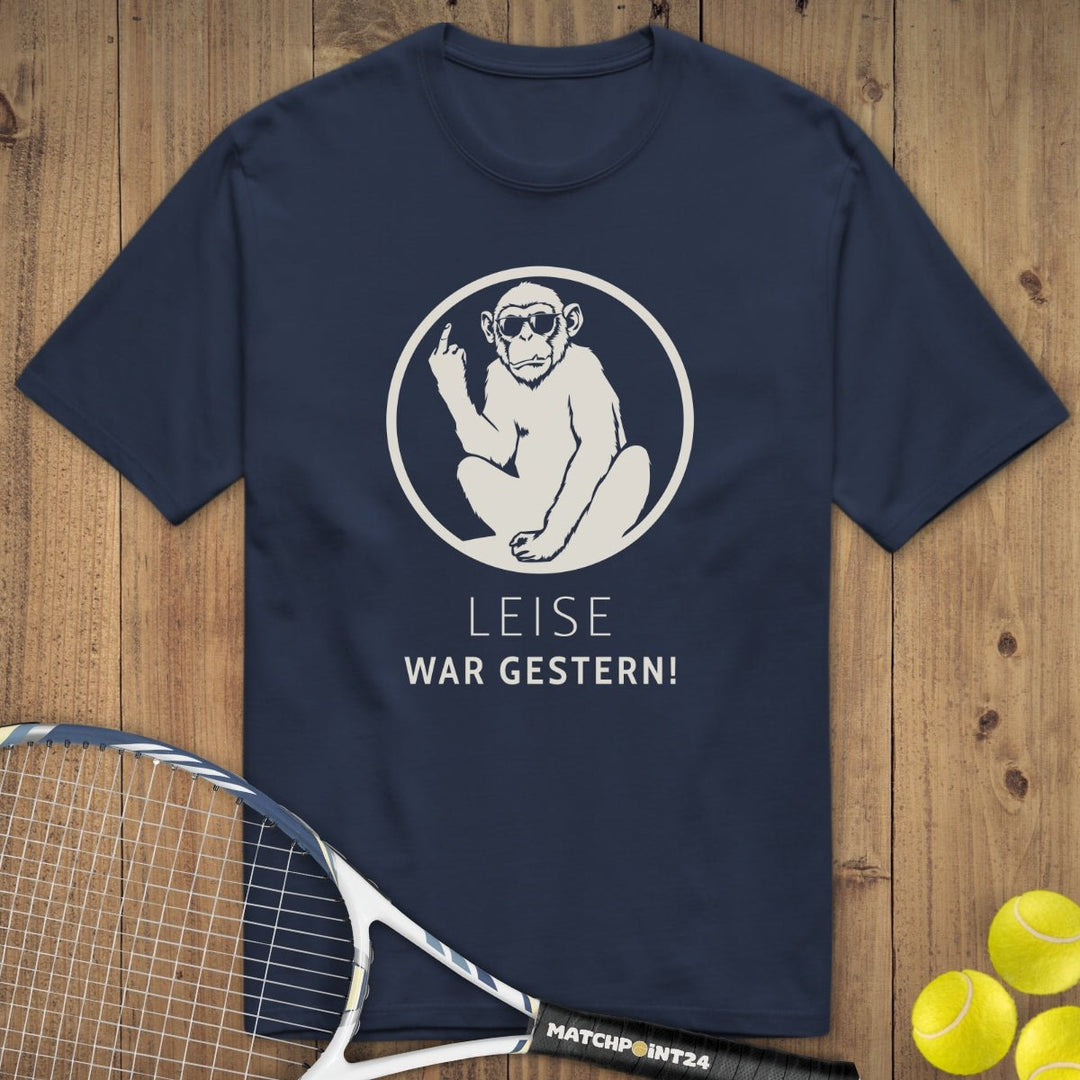 Quiet Please Leise war gestern | Premium Herren T-Shirt - Matchpoint24 - Kleidung für Tennisfans