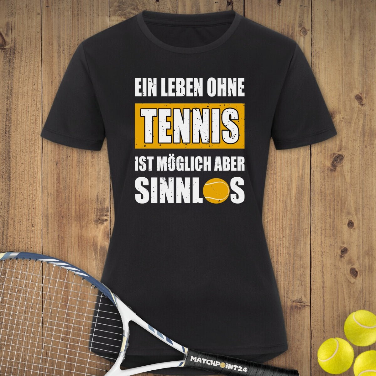 Sinnlos | Damen Sport T-Shirt - Matchpoint24 - Kleidung für Tennisfans