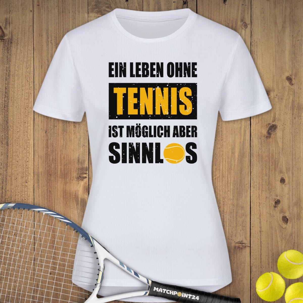 Sinnlos | Damen Sport T-Shirt - Matchpoint24 - Kleidung für Tennisfans