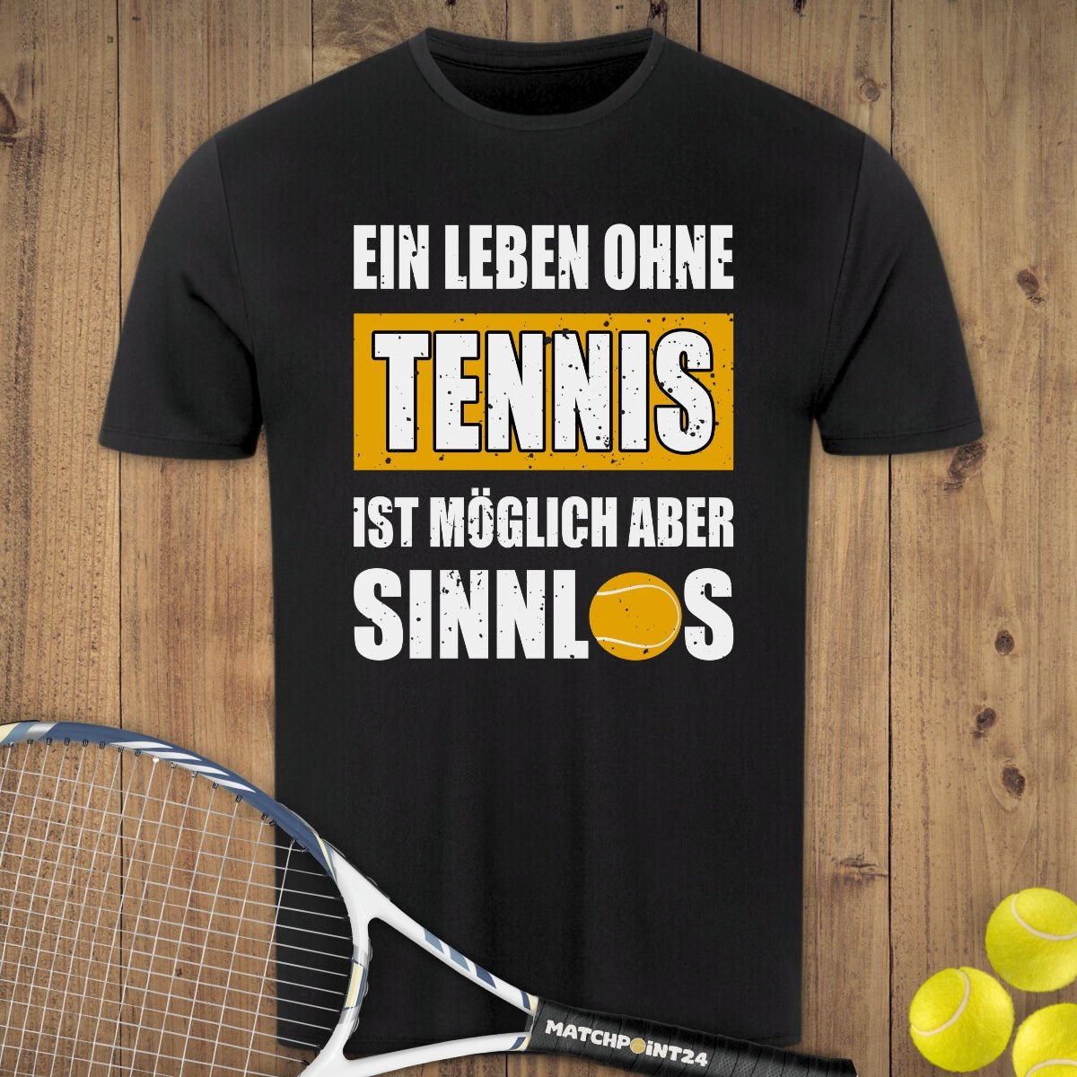 Sinnlos | Herren Sport T-Shirt - Matchpoint24 - Kleidung für Tennisfans