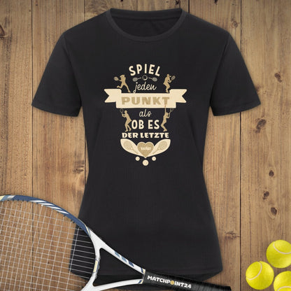 Spiel jeden Punkt | Damen Sport T-Shirt - Matchpoint24 - Kleidung für Tennisfans