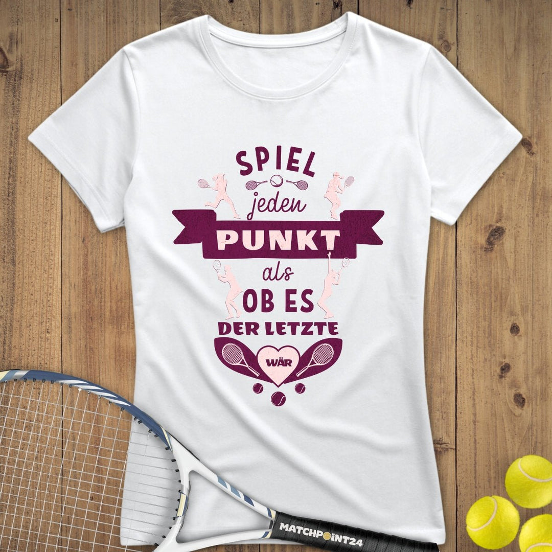 Spiel jeden Punkt | Premium Damen T-Shirt - Matchpoint24 - Kleidung für Tennisfans