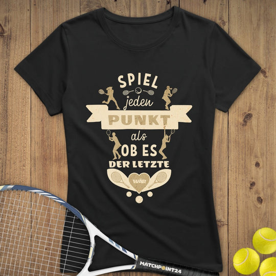 Spiel jeden Punkt | Premium Damen T-Shirt - Matchpoint24 - Kleidung für Tennisfans