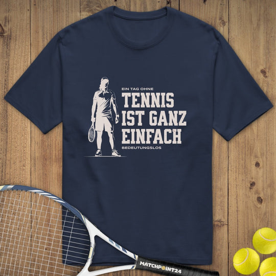 Tag ohne Tennis | Premium Herren T-Shirt - Matchpoint24 - Kleidung für Tennisfans