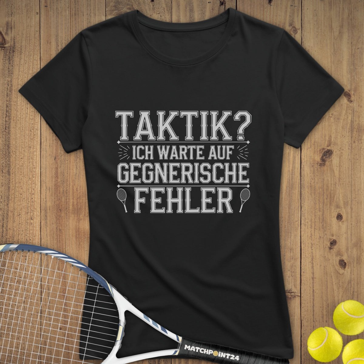 Taktik? | Premium Damen T-Shirt - Matchpoint24 - Kleidung für Tennisfans