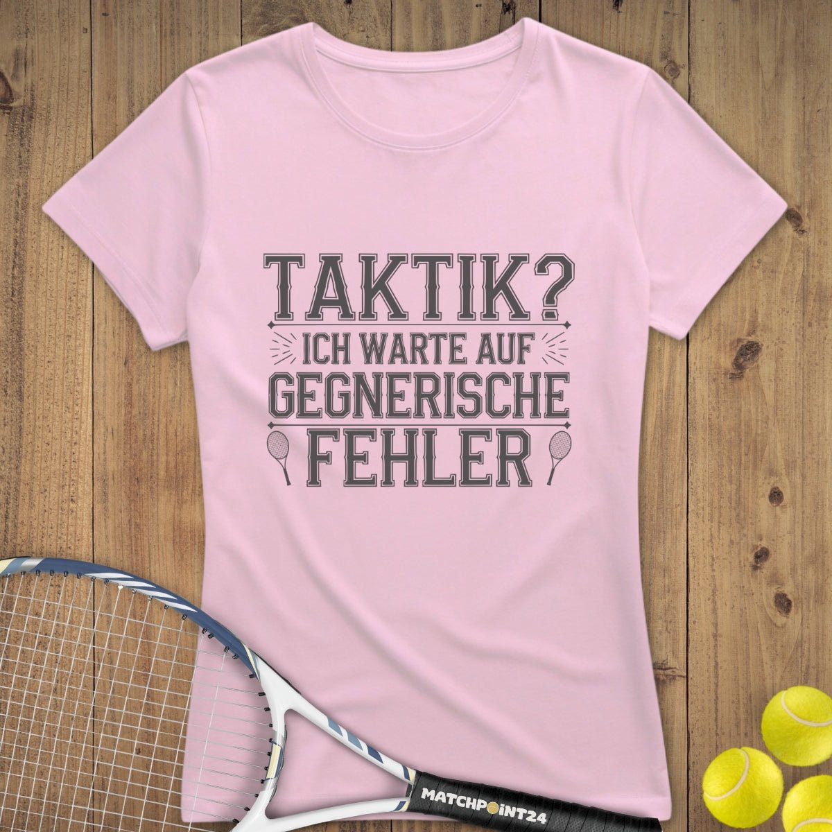 Taktik? | Premium Damen T-Shirt - Matchpoint24 - Kleidung für Tennisfans