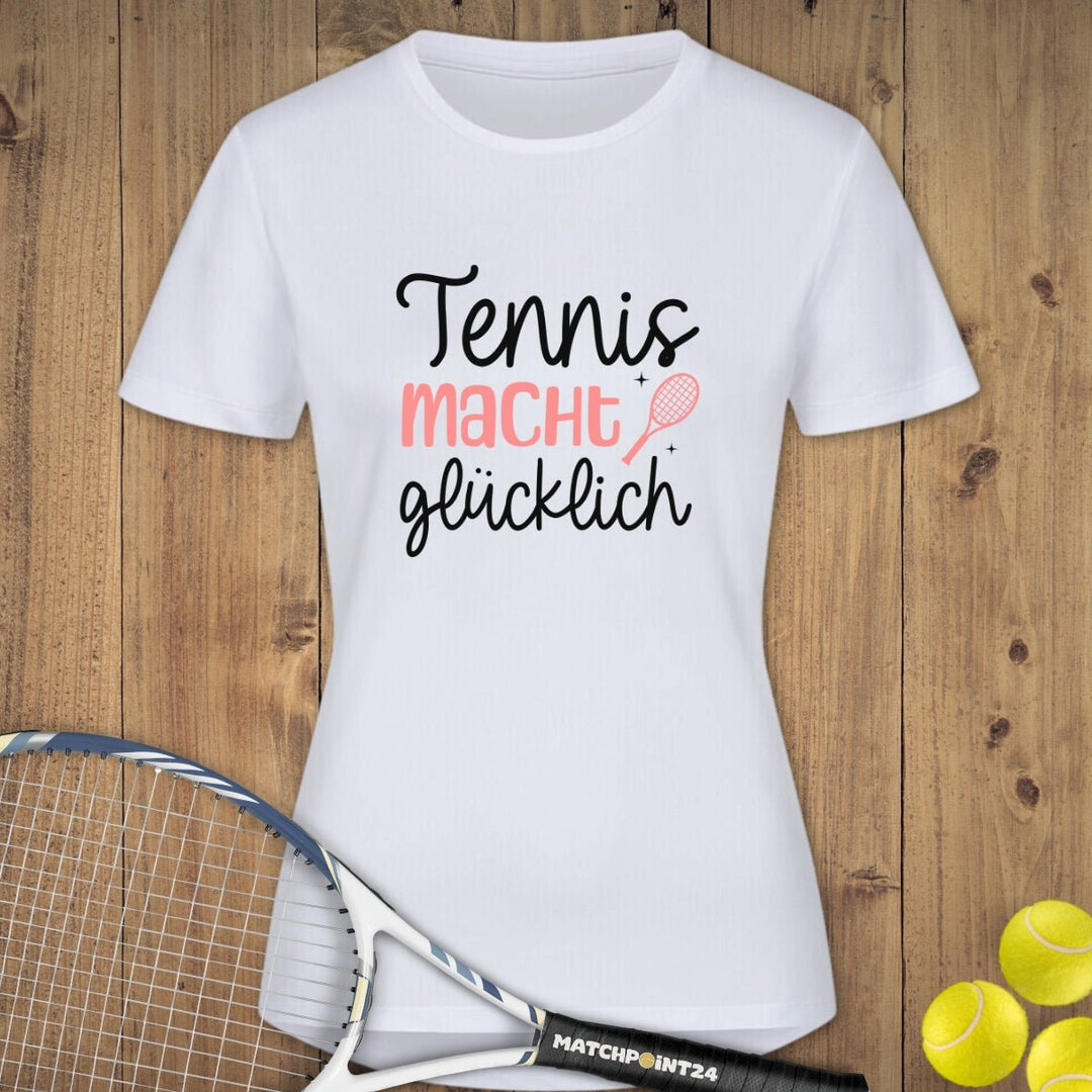 Tennis macht glücklich | Damen Sport T-Shirt - Matchpoint24 - Kleidung für Tennisfans