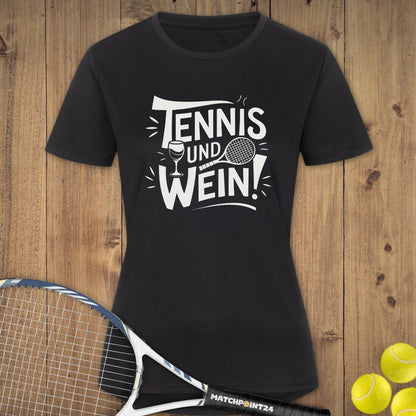 Tennis und Wein | Damen Sport T-Shirt - Matchpoint24 - Kleidung für Tennisfans