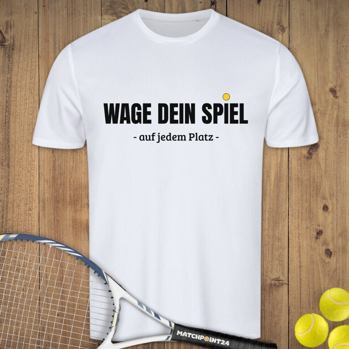 Wage dein Spiel | Herren Sport T-Shirt - Matchpoint24 - Kleidung für Tennisfans