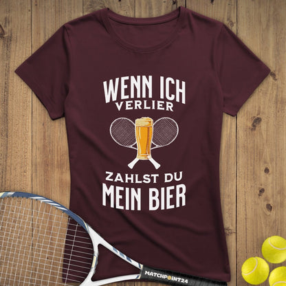 Wenn ich verlier | Premium Damen T-Shirt - Matchpoint24 - Kleidung für Tennisfans