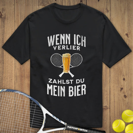 Wenn ich verlier | Premium Herren T-Shirt - Matchpoint24 - Kleidung für Tennisfans