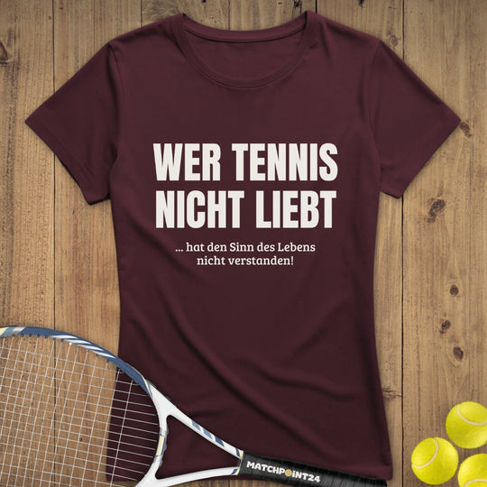 Wer Tennis nicht liebt | Premium Damen T-Shirt - Matchpoint24 - Kleidung für Tennisfans