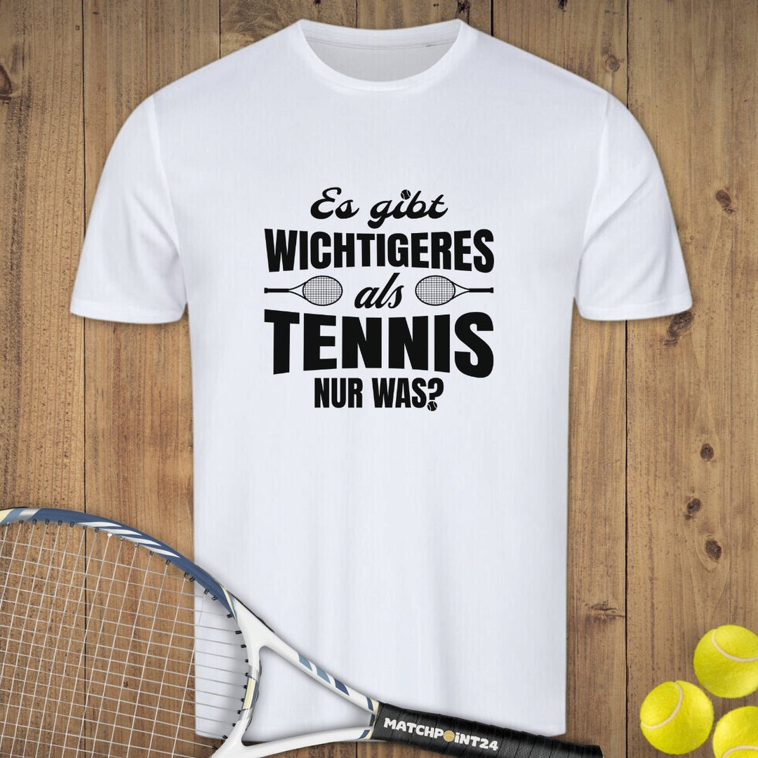 Wichtiger als Tennis | Herren Sport T-Shirt - Matchpoint24 - Kleidung für Tennisfans