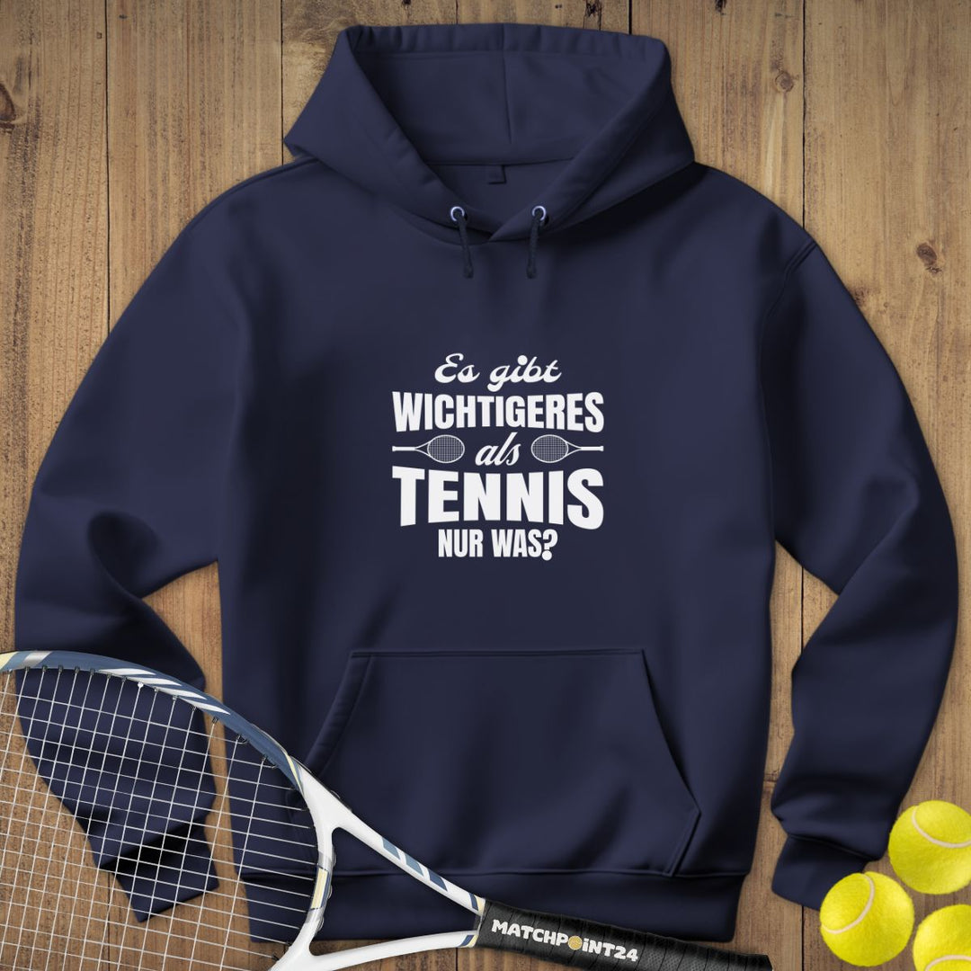 Wichtiger als Tennis | Hoodie (Unisex) - Matchpoint24 - Kleidung für Tennisfans