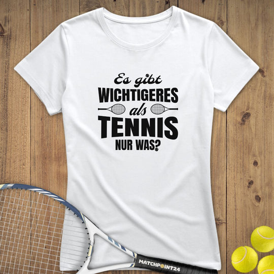 Wichtiger als Tennis | Premium Damen T-Shirt - Matchpoint24 - Kleidung für Tennisfans