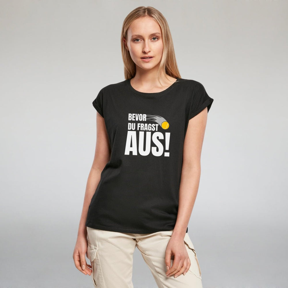 Bevor du fragst | Damen Roll-Up T-Shirt - Matchpoint24 - Kleidung für Tennisfans