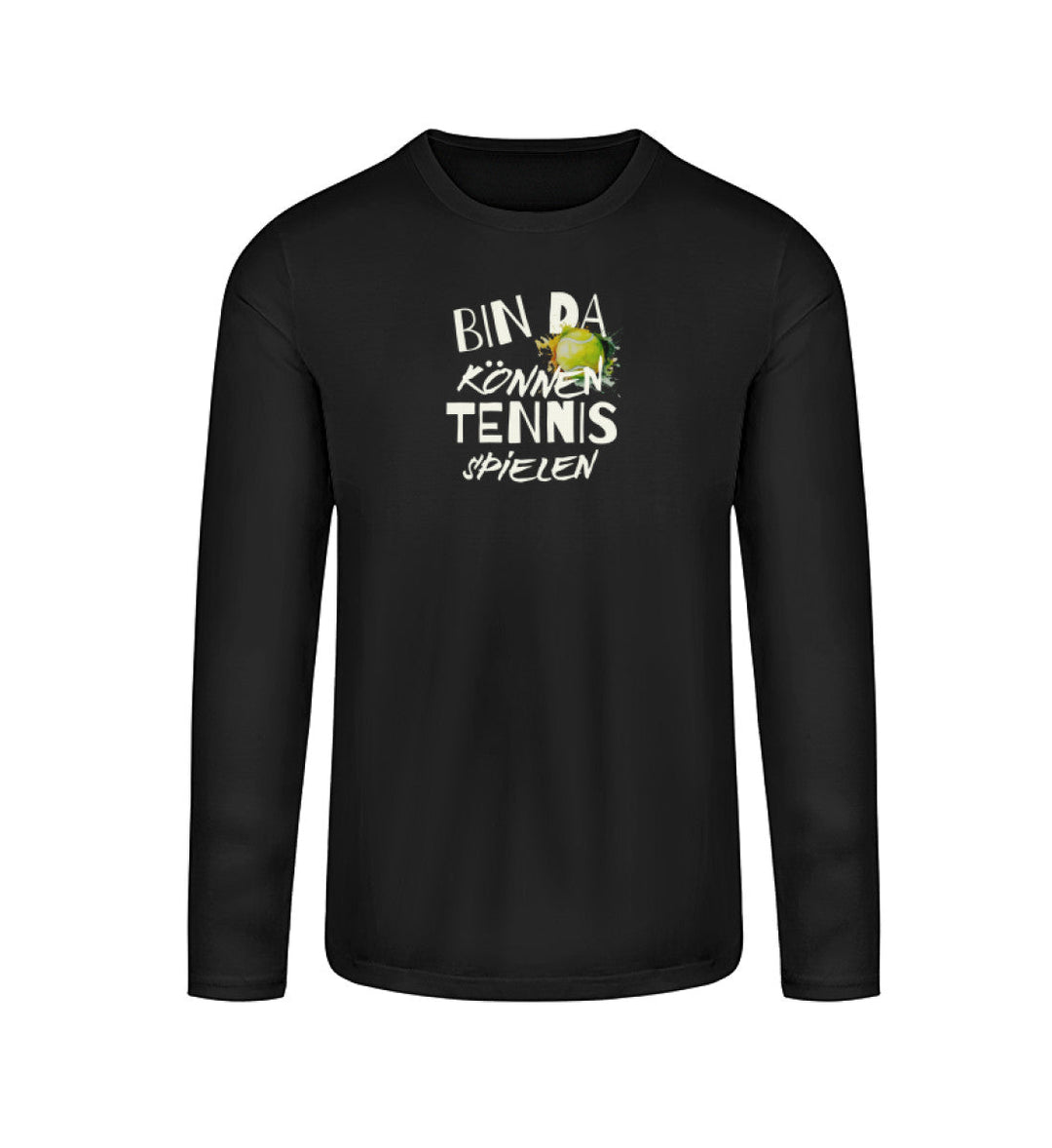 Bin da | Longsleeve Unisex - Matchpoint24 - Kleidung für Tennisfans