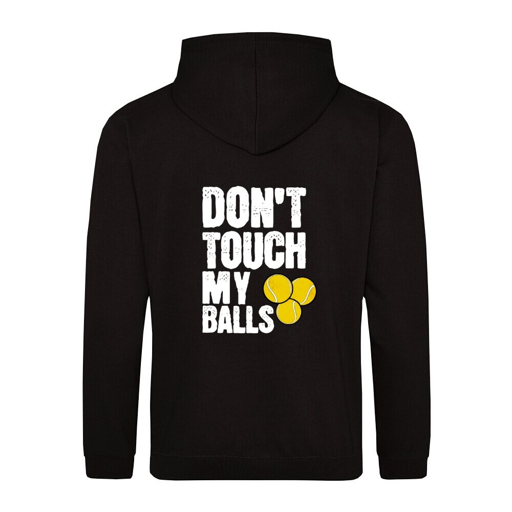 Don't touch my balls | Sweatjacke (Unisex) Rückendruck - Matchpoint24 - Kleidung für Tennisfans