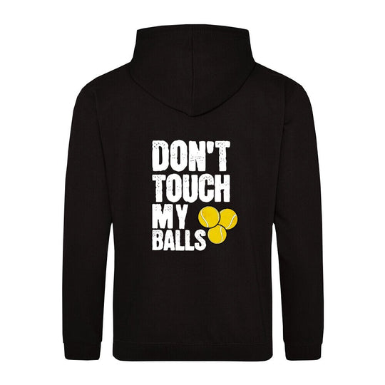 Don't touch my balls | Sweatjacke (Unisex) Rückendruck - Matchpoint24 - Kleidung für Tennisfans